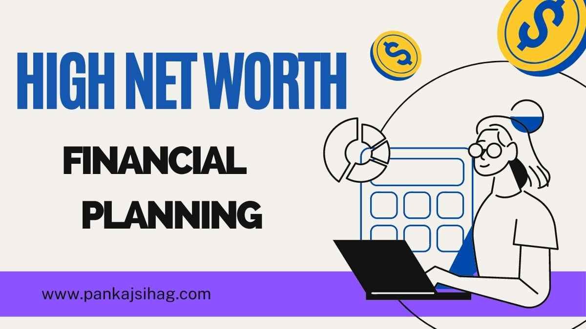 high net worth financial planning